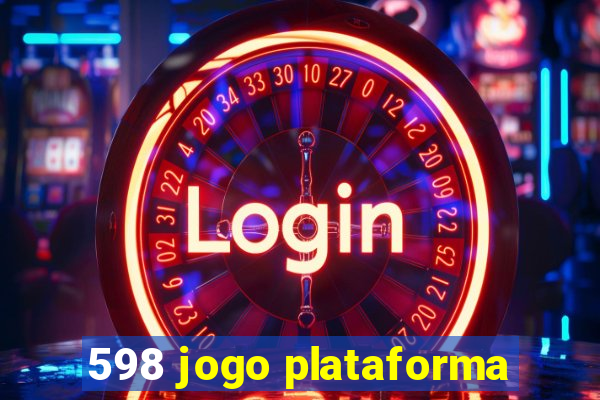 598 jogo plataforma